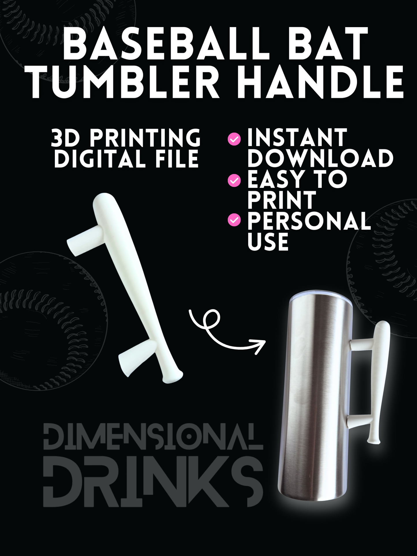Baseball Bat Tumbler Handle Digital STL File