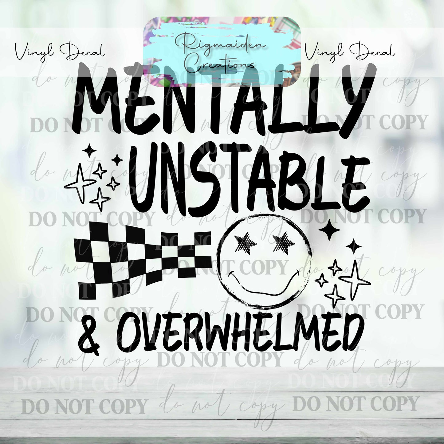 Mentally Unstable Vinyl Decal