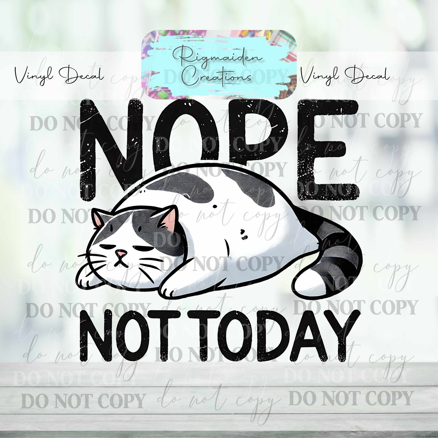 Nope Not Today Cat Vinyl Decal