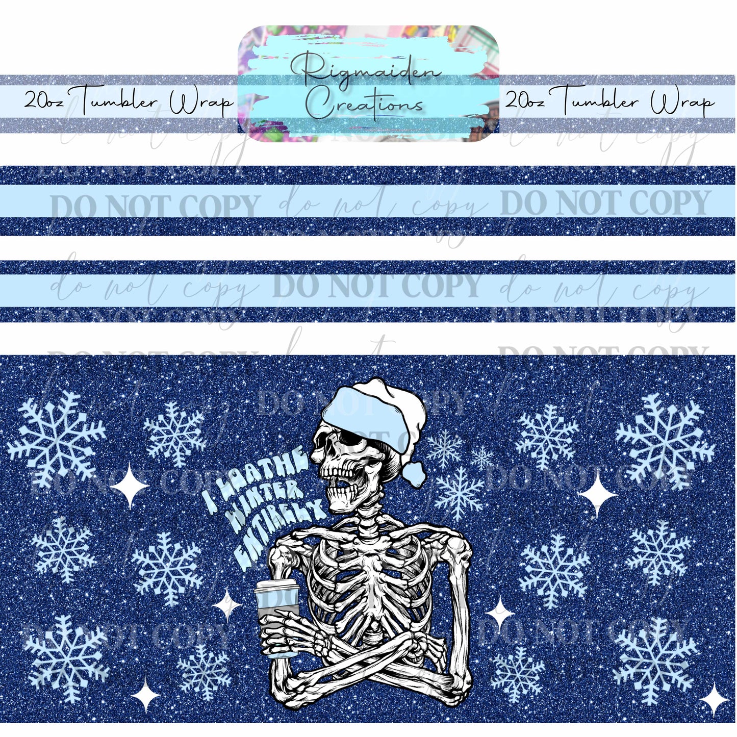 I Loathe Winter - 20oz Tumbler Wrap