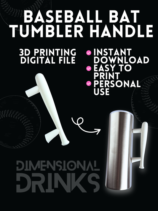 Baseball Bat Tumbler Handle Digital STL File