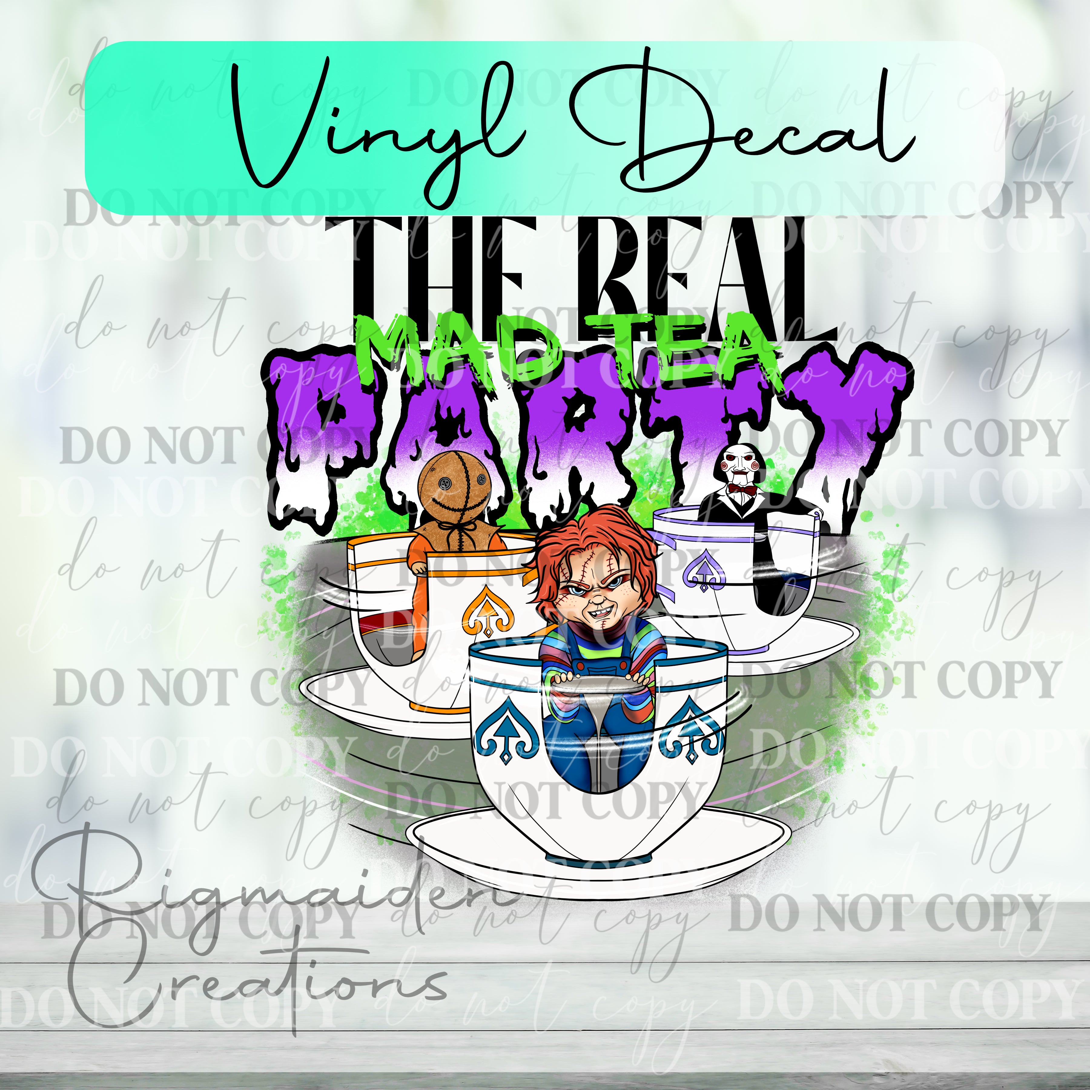 Faryn Rigmaiden Real Mad Tea Party Vinyl Decal – Rigmaiden Creations