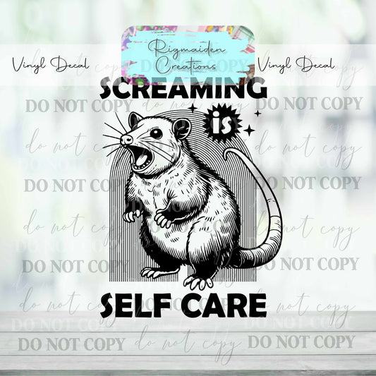 Screaming is Self Care Vinyl Decal {Multiple}