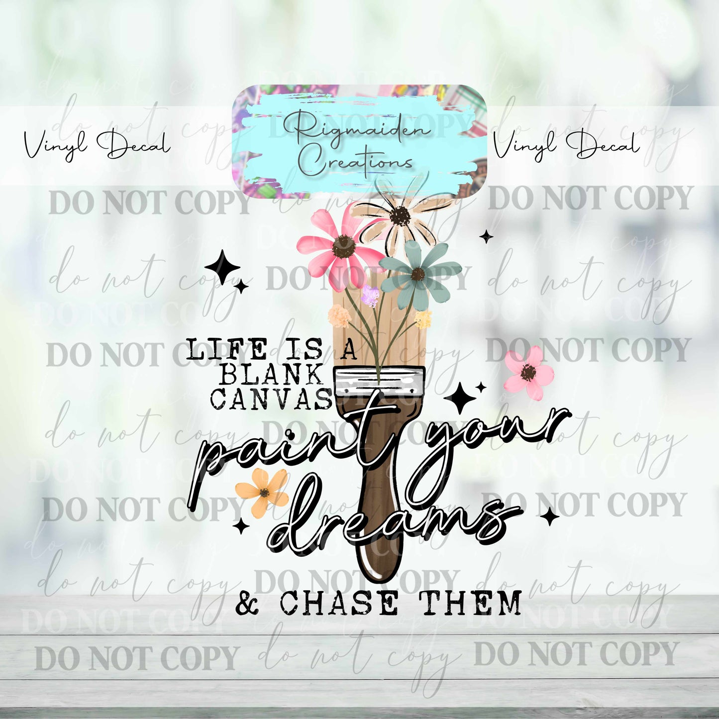 Paint Your Dreams Decal