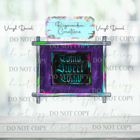 Tomb Sweet Tomb Decal