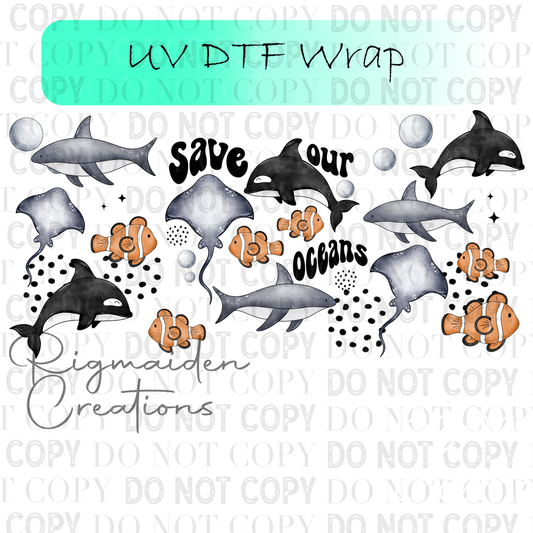 Save Our Oceans UV DTF Wrap